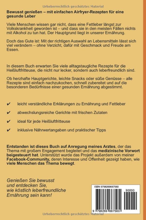 Einfache Airfryer-Rezepte bei Fettleber: Leberfreundlich kochen – das Kochbuch für jede Heißluftfritteuse mit gesunden & alltagstauglichen Rezepten