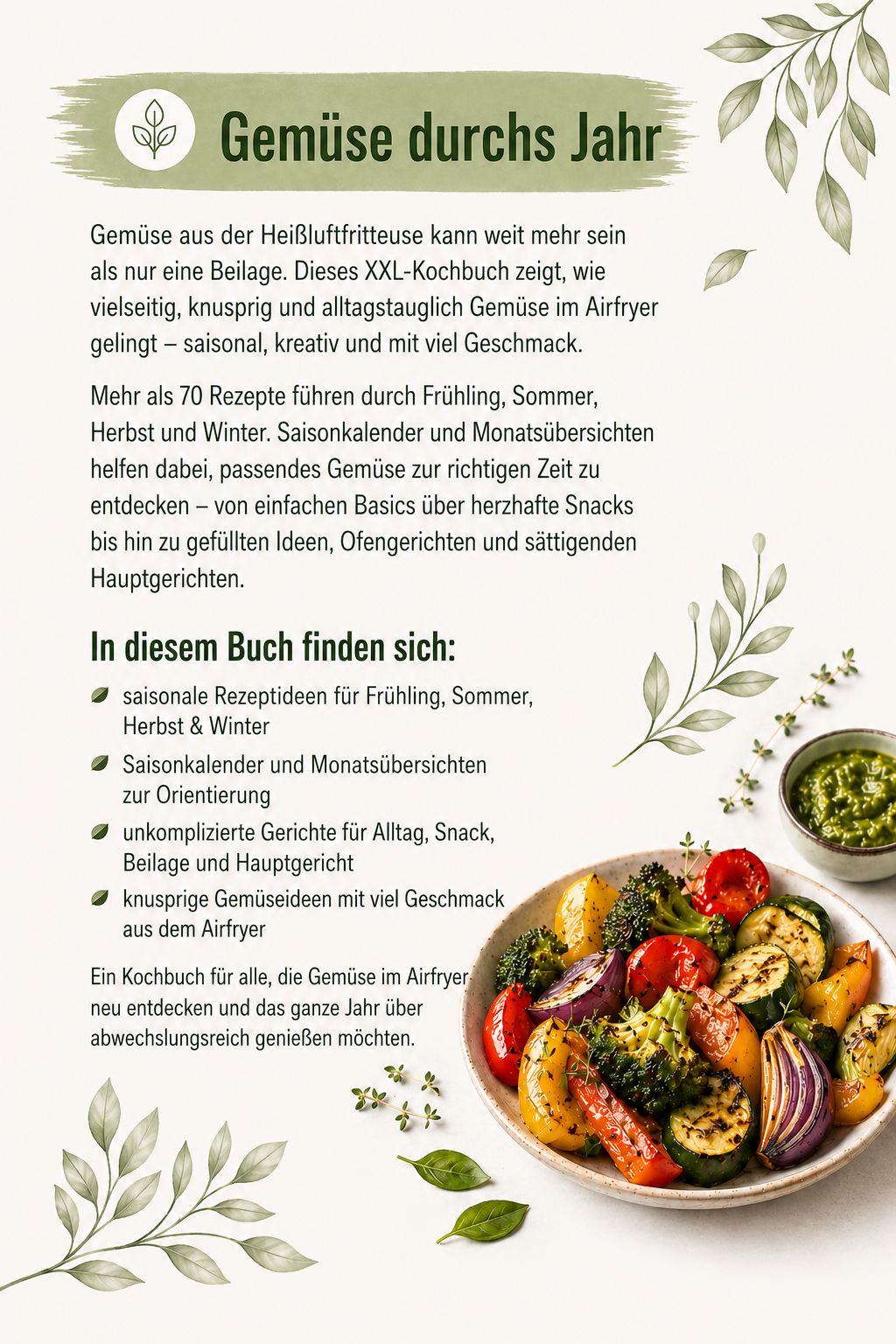 Das XXL-Gemüse-Kochbuch für die Heißluftfritteuse: Gemüse durchs Jahr – saisonale Airfryer-Rezepte für Frühling, Sommer, Herbst & Winter