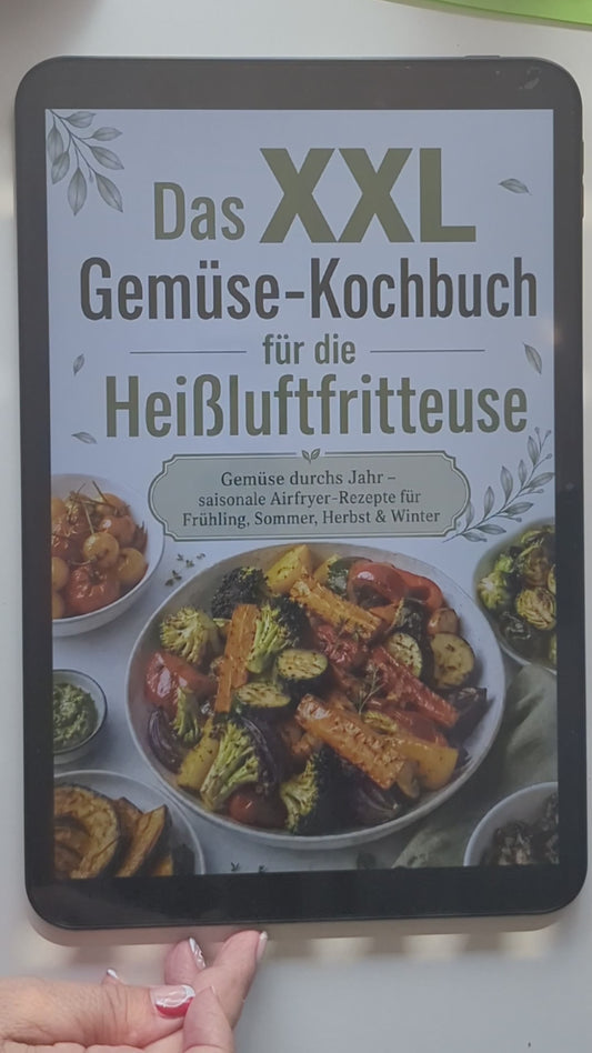 PDF Das XXL-Gemüse-Kochbuch für die Heißluftfritteuse: Gemüse durchs Jahr – saisonale Airfryer-Rezepte für Frühling, Sommer, Herbst & Winter